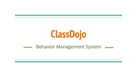 Behavior Management System