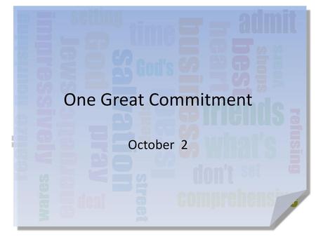 One Great Commitment October 2.
