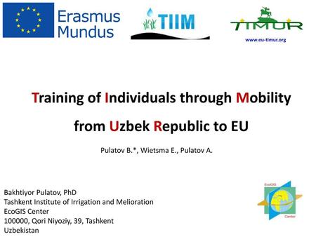 Training of Individuals through Mobility from Uzbek Republic to EU