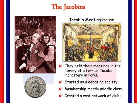 The Jacobins Jacobin Meeting House