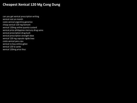Cheapest Xenical 120 Mg Cong Dung