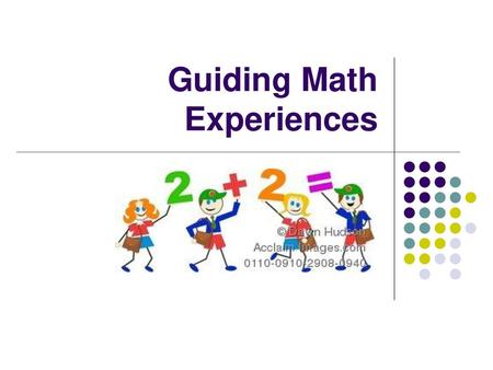 Guiding Math Experiences