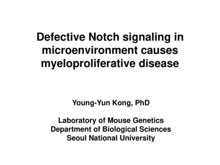 Young-Yun Kong, PhD Laboratory of Mouse Genetics