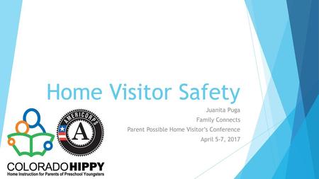 Home Visitor Safety Juanita Puga Family Connects