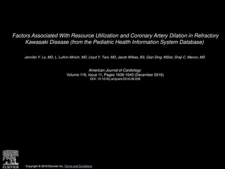 Factors Associated With Resource Utilization and Coronary Artery Dilation in Refractory Kawasaki Disease (from the Pediatric Health Information System.