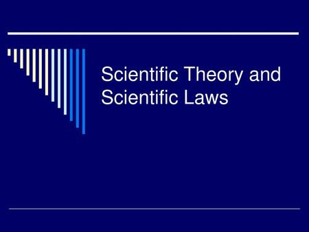 Scientific Theory and Scientific Laws