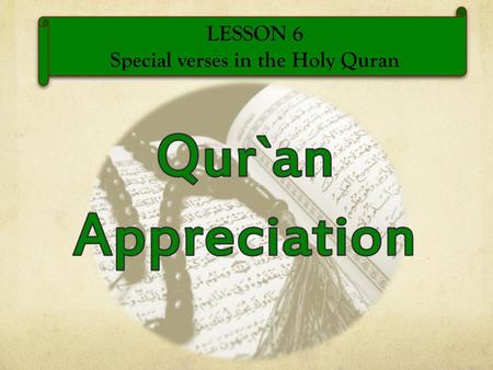 Special verses in the Holy Quran