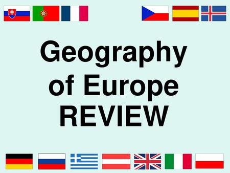 Geography of Europe REVIEW