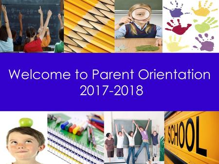 Welcome to Parent Orientation