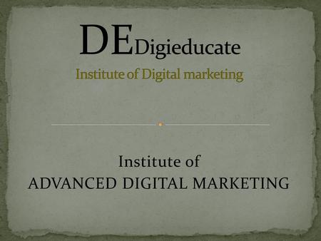 DEDigieducate Institute of Digital marketing