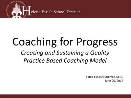 Coaching for Progress Creating and Sustaining a Quality