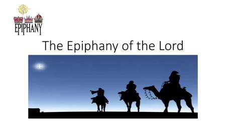 The Epiphany of the Lord