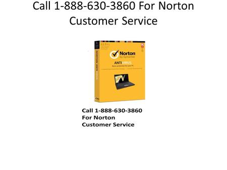 Call For Norton Customer Service. https://antivirus- customerservice.com/norton- customer-service.html.