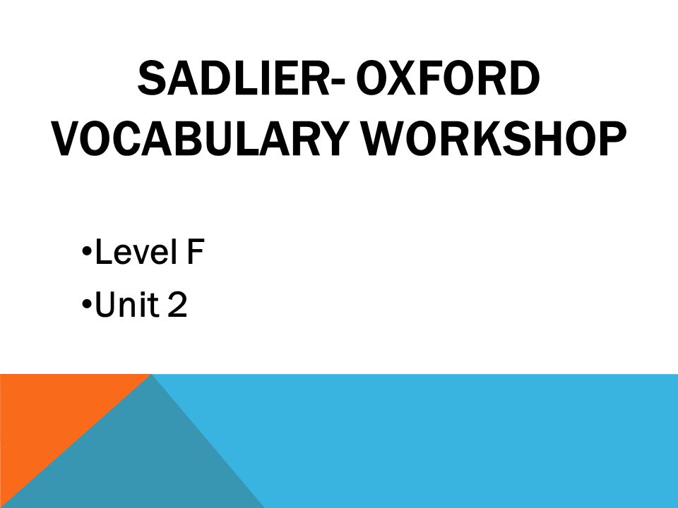 sadlier oxford vocabulary workshop ppt video online download vocabulary workshop