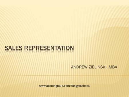 SAlES representation ANDREW ZIELINSKI, MBA