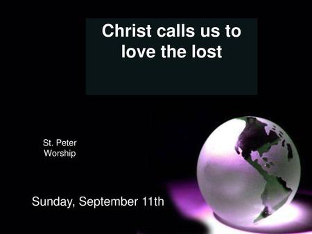Christ calls us to love the lost