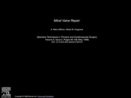 Mitral Valve Repair  A. Marc Gillinov, Delos M. Cosgrove 
