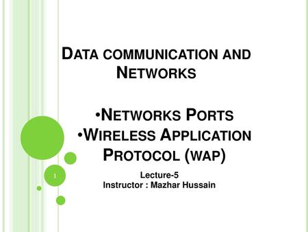 Data communication and Networks