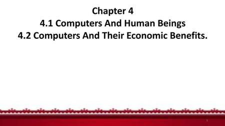 4.1 Computers And Human Beings