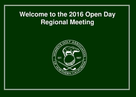 Welcome to the 2016 Open Day Regional Meeting