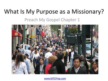 What Is My Purpose as a Missionary?