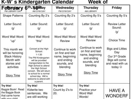 K-W’s Kindergarten Calendar Week of February 6th-10th