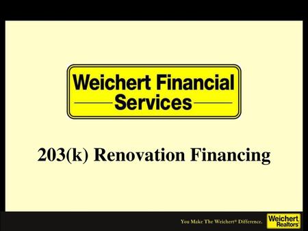 203(k) Renovation Financing