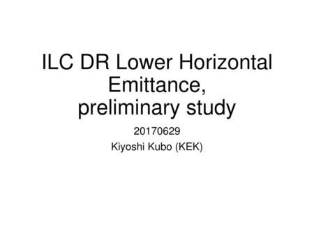 ILC DR Lower Horizontal Emittance, preliminary study