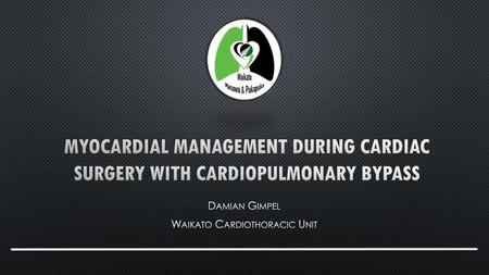 Damian Gimpel Waikato Cardiothoracic Unit