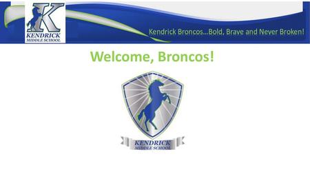 Welcome, Broncos!.