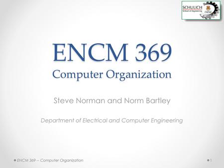 ENCM 369 Computer Organization