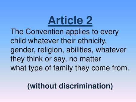 (without discrimination)