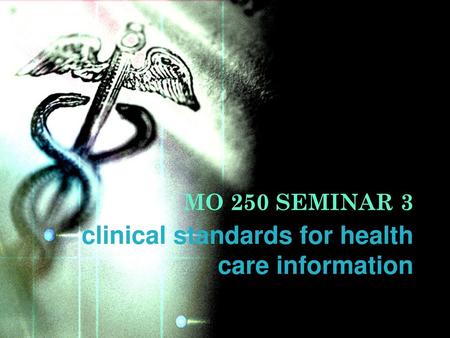clinical standards for health care information