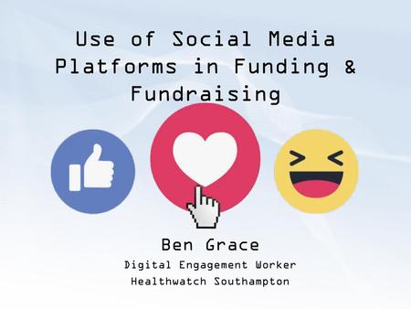 Use of Social Media Platforms in Funding & Fundraising