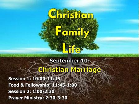 Christian Family Life Christian Marriage September 10: