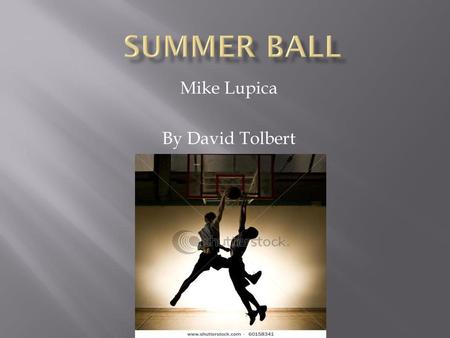 Mike Lupica By David Tolbert
