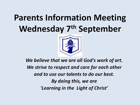 Parents Information Meeting Wednesday 7th September