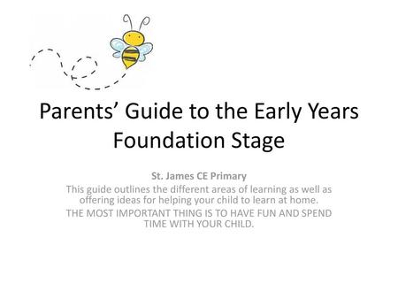 Parents’ Guide to the Early Years Foundation Stage