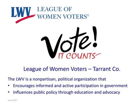 League of Women Voters – Tarrant Co.