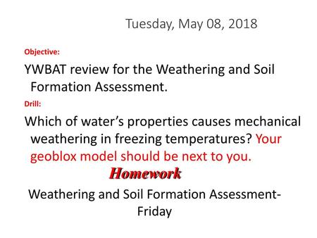 Weathering and Soil Formation Assessment- Friday