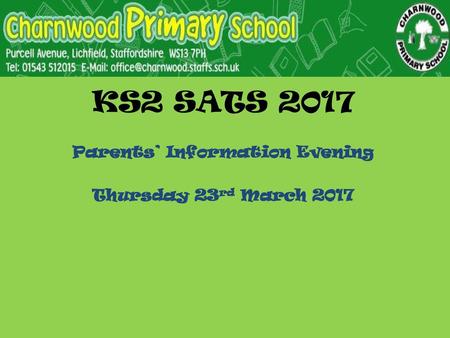 Parents’ Information Evening Thursday 23rd March 2017