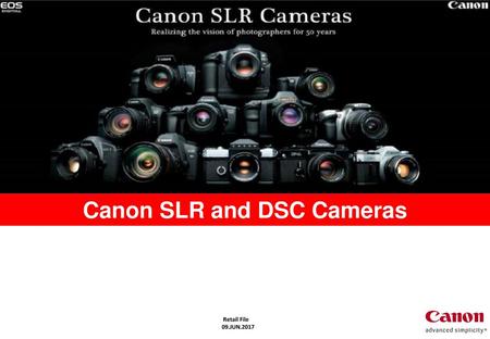 Canon SLR and DSC Cameras