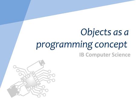 Objects as a programming concept