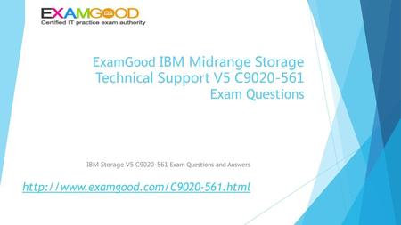 ExamGood IBM Midrange Storage Technical Support V5 C Exam Questions