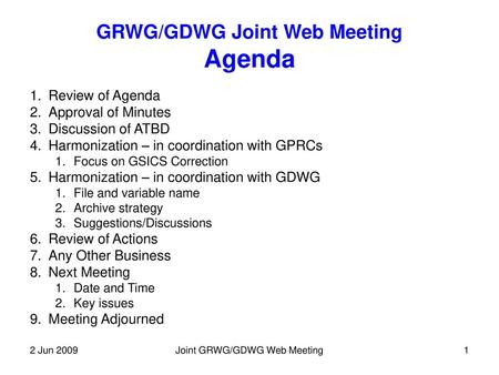 GRWG/GDWG Joint Web Meeting Agenda