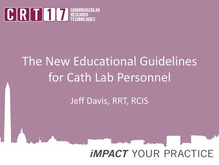 The New Educational Guidelines for Cath Lab Personnel
