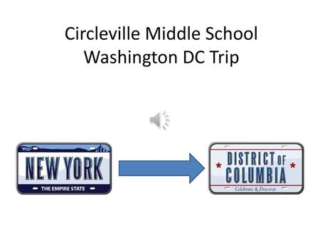 Circleville Middle School Washington DC Trip