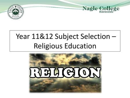 Year 11&12 Subject Selection – Religious Education