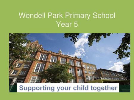 Wendell Park Primary School Year 5