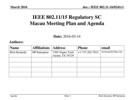 IEEE /15 Regulatory SC Macau Meeting Plan and Agenda
